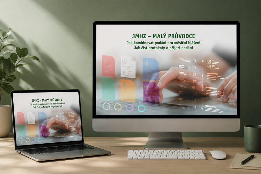 Průvodce JMHZ: Jak kombinovat podání pro měsíční hlášení a jak číst protokoly o přijetí podání